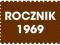 R298 Rocznik 1969 ** pełny + malarstwo z przywiesz