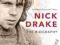 NICK DRAKE: THE BIOGRAPHY Patrick Humphries