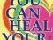 YOU CAN HEAL YOUR LIFE: 20TH ANNIVERSARY EDITION