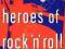 UNSUNG HEROES OF ROCK 'N' ROLL Nick Tosches