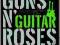 GUNS N' ROSES (GUITAR) (AUTHENTIC PLAYALONG) Roses