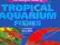 THE BUMPER BOOK OF TROPICAL AQUARIUM FISHES Mills