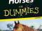 HORSES FOR DUMMIES Audrey Pavia, Janice Posnikoff