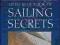 PETER ISLER'S LITTLE BLUE BOOK OF SAILING SECRETS