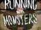 RUNNING WITH MONSTERS: A MEMOIR Bob Forrest
