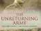 THE UNRETURNING ARMY Huntly Gordon