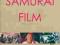 THE SAMURAI FILM Alain Silver