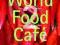 WORLD FOOD CAFe 2 Caldicott