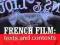 FRENCH FILM: TEXTS AND CONTEXTS Hayward