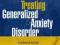 TREATING GENERALIZED ANXIETY DISORDER Rygh