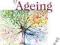 THE PSYCHOLOGY OF AGEING: AN INTRODUCTION