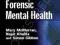 FORENSIC MENTAL HEALTH McMurran, Khalifa