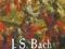 J. S. BACH: A LIFE IN MUSIC Peter Williams