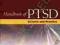 HANDBOOK OF PTSD: SCIENCE AND PRACTICE Friedman