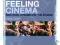 FEELING CINEMA: EMOTIONAL DYNAMICS IN FILM STUDIES