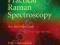 PRACTICAL RAMAN SPECTROSCOPY: AN INTRODUCTION Qin