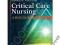 CRITICAL CARE NURSING: A HOLISTIC APPROACH Morton