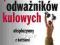 Tsatsouline POWRÓT ODWAŻNIKÓW KULOWYCH nowa