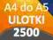 ULOTKI A4 SKŁADANE do A5 2500 PREMIUM 170g