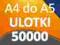 ULOTKI A4 SKŁADANE do A5 50000 szt -Wysoka jakość-