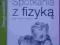 SPOTKANIA Z FIZYKĄ 2 ĆWICZENIA NOWA ERA GIMNAZJUM