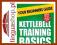 Marty Delaney Kettlebell Training Basics