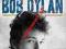 Bob Dylan - biografia - Once Upon a Time