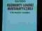 Elementy Logiki Matematycznej Grochulski Matałycki