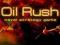 OIL RUSH - Steam Gift [Gra PC]