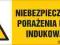 Niebezpieczeństwo porażenia prądem indukowanym