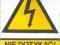 TABLICA - NIE DOTYKAĆ URZĄDZEŃ ELEKTRYCZNYCH