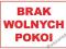 BRAK WOLNYCH POKOI tabliczka TABLICA pcv ZNAK