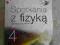 Fizyka Spotkania z fizyką 4