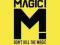 Magic!  - Dont Kill the Magic NOWA!!!