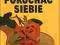 Pokochać siebie i zacząć żyć inaczej Dodziuk Anna