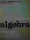 ALGEBRA - A.Ehrenfeucht, O.Stande