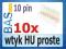 Wtyk prosty HU - 10pin _ 10 sztuk