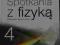 Spotkania z fizyką cz.4