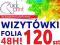 Wizytówki 120 szt FOLIA AKSAMITNA absolutny HIT!
