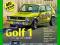 VW Golf 1 1974-1993 - poradnik historia GTI i inne