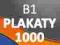 PLAKATY B1 1000 szt. -offset- WYSOKA JAKOŚĆ PLAKAT