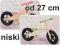 Rowerek biegowy niski drewniany 1,5 / 2 lata od 27