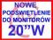 Nowe podświetlenie do monitora 20