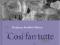 COSI FAN TUTTE - WIELKIE OPERY t. 19 - DVD + CD