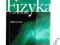 FIZYKA I ASTRONOMIA ZBIÓR ZADAŃ OPERON GRZYBOWSKI