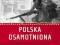 POLSKA OSAMOTNIONA dlaczego Wielka Brytania zdradz