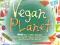 VEGAN PLANET - weganizm - vege - dieta wegańska