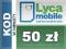 Kod doładowanie LycaMobile 50zł - AUTOMAT 24/7!!!