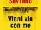 Vieni via con me - Roberto Saviano