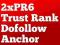 Mocne Linki 2 X PR6 High TR Dofollow Anchor